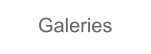 Galeries