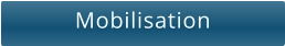 Mobilisation