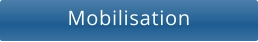 Mobilisation